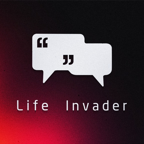 Life Invader